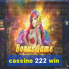 cassino 222 win